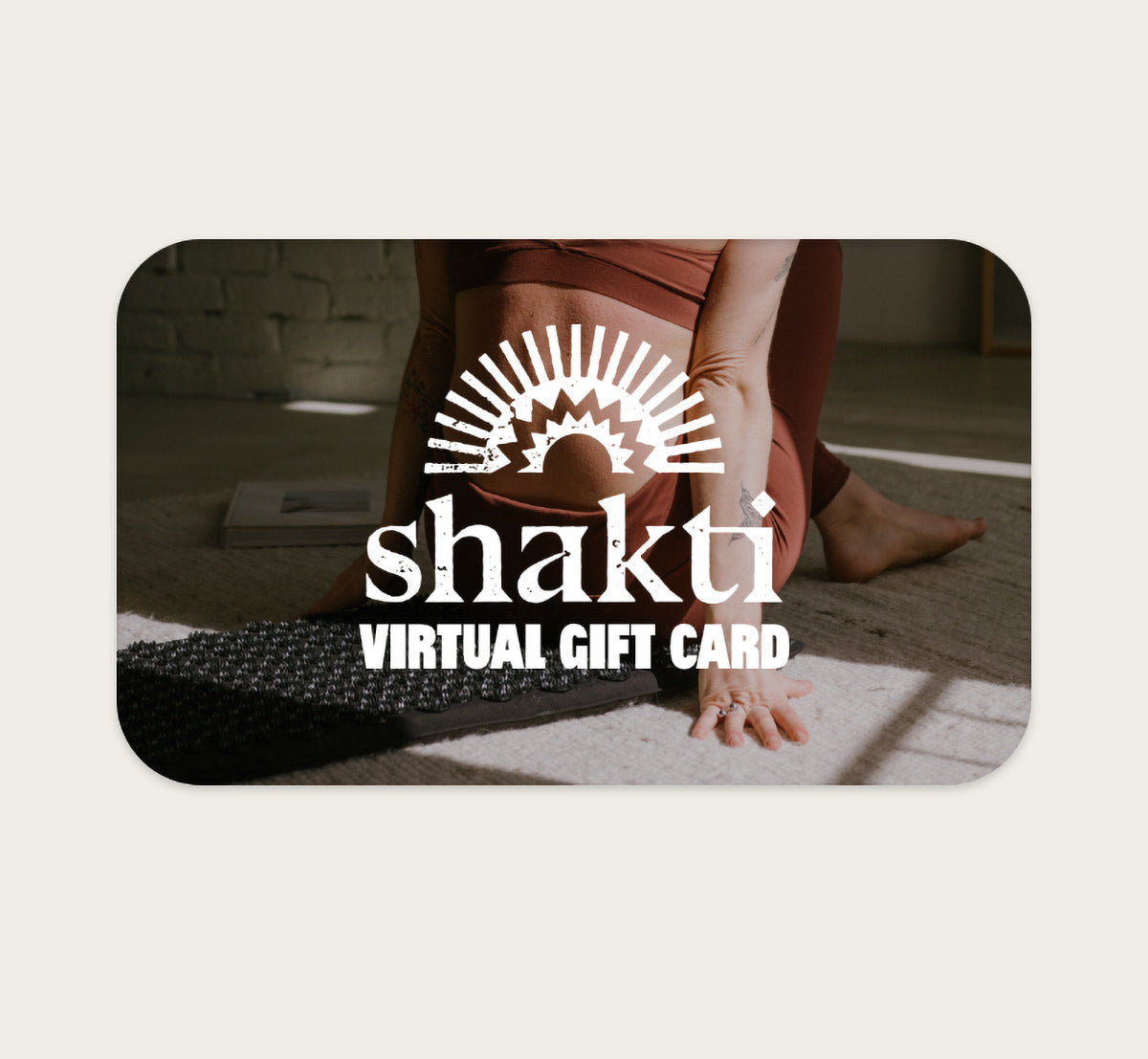 Shakti Virtual Gift Card